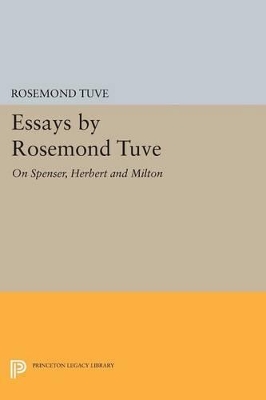 Essays by Rosemond Tuve by Rosemond Tuve