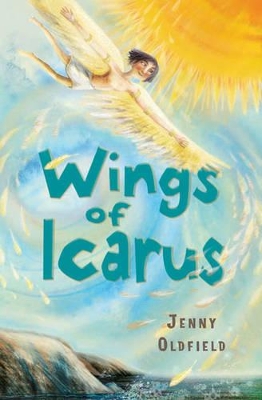 Wings of Icarus by Jenny Oldfield