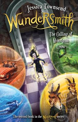 Wundersmith: The Calling of Morrigan Crow: Nevermoor 2 book