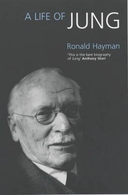 A A Life of Jung by Ronald Hayman