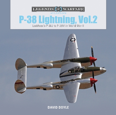 P-38 Lightning Vol. 2: Lockheed’s P-38J to P-38M in World War II book