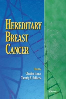 Hereditary Breast Cancer by Claudine Isaacs