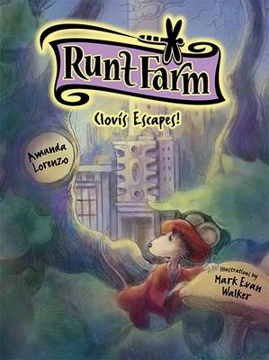 Clovis Escapes! (Runt Farm, Book 3) book