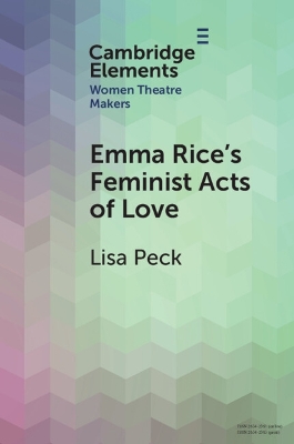 Emma Rice's Feminist Acts of Love book