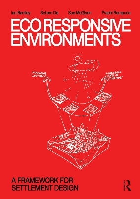 EcoResponsive Environments: A Framework for Settlement Design by Ian Bentley