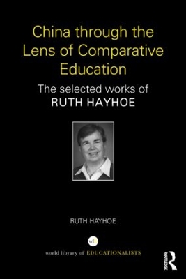 China through the Lens of Comparative Education by Ruth Hayhoe
