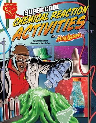 Super Cool Chemical Reaction Activities with Max Axiom book