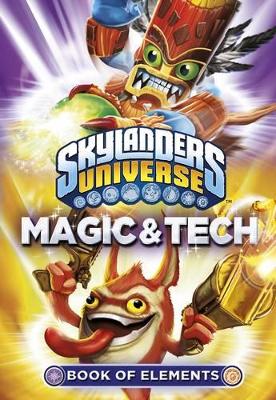 Skylanders Book of Elements: Magic and Tech book