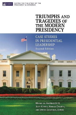 Triumphs and Tragedies of the Modern Presidency book