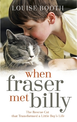 When Fraser Met Billy by Louise Booth