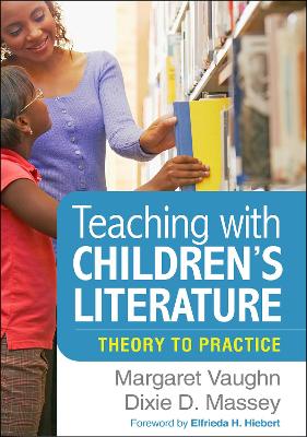 Teaching with Children's Literature: Theory to Practice book