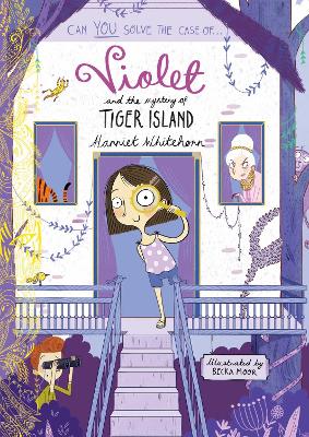 Violet and the Mystery of Tiger Island by Harriet Whitehorn