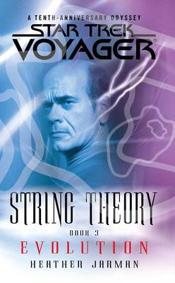 Star Trek: Voyager: String Theory #3: Evolution book