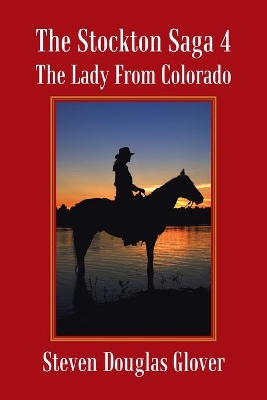 The Stockton Saga 4: The Lady From Colorado book