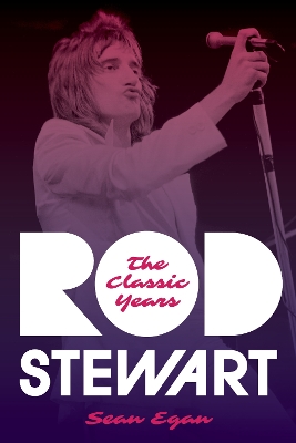 Rod Stewart: The Classic Years book