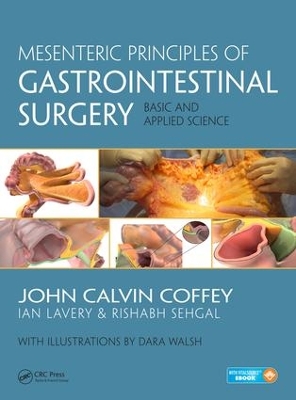 Mesenteric Principles of Gastrointestinal Surgery: Basic and Applied Science book