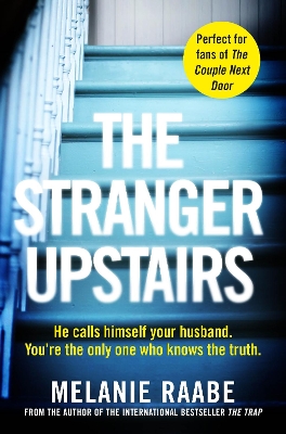The The Stranger Upstairs by Melanie Raabe
