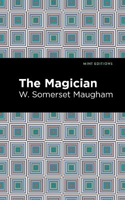 The Magician by W. Somerset Maugham