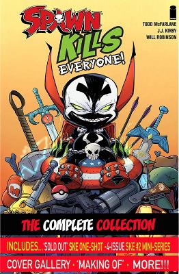 Spawn Kills Everyone: The Complete Collection Volume 1 book