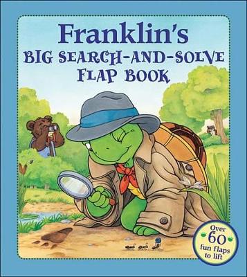 Franklin's Big Search-and-Solve Flap Book book