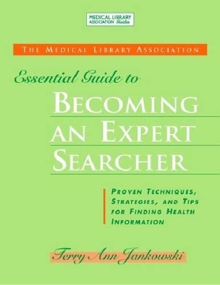 MLA Essential Guide to Becoming an Expert Searcher book