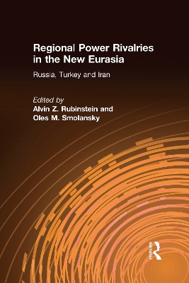 Regional Power Rivalries in the New Eurasia book