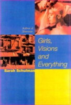 Girls, Visions and Everything book