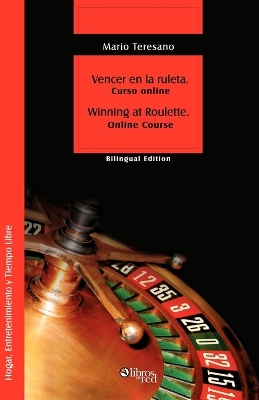 Vencer En La Ruleta. Winning at Roulette book