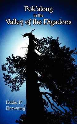Pok'along in the Valley of the Digadoos book