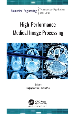 High-Performance Medical Image Processing book
