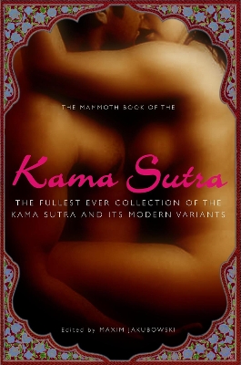 Mammoth Book of the Kama Sutra book