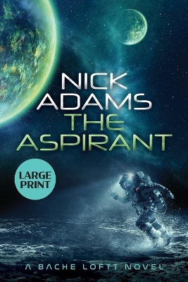 The Aspirant: Large Print Edition book