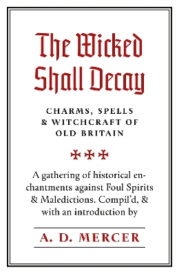 Wicked Shall Decay book