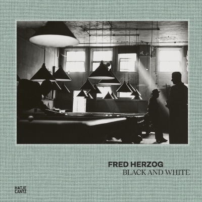 Fred Herzog: Black and White book