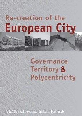 Re-Creation of the European City book