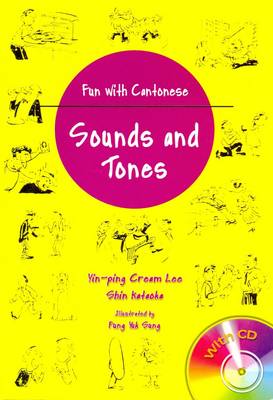 Fun with Cantonese: Sounds and Tones book