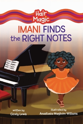 Imani Finds the Right Notes by Cicely Lewis