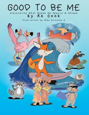 Good To Be Me - Discovering What Makes Me Special & Unique book