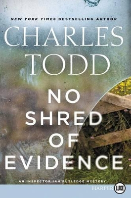 No Shred of Evidence by Charles Todd