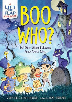 Boo Who?: And Other Wicked Halloween Knock-Knock Jokes book