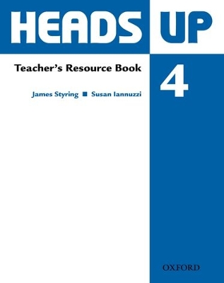 Heads Up: 4: Teacher's Resource Book book