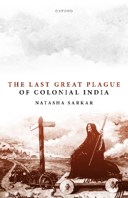 The Last Great Plague of Colonial India book