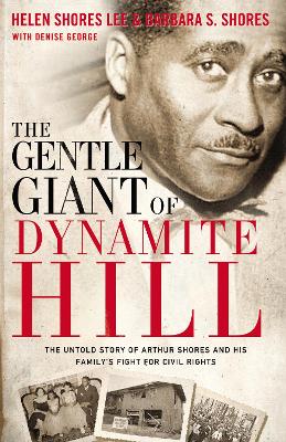 Gentle Giant of Dynamite Hill book