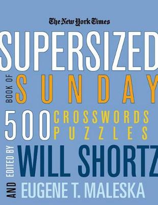 New York Times Supersized Book of Sunday Crosswords book