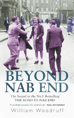 The Beyond Nab End by William Woodruff