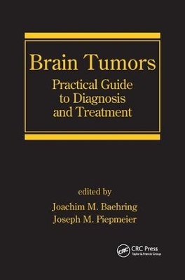 Brain Tumors: Practical Guide to Diagnosis and Treatment book
