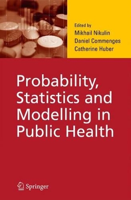 Probability, Statistics and Modelling in Public Health book