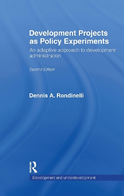 Development Projects as Policy Experiments by Dennis A. Rondinelli