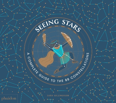 Seeing Stars: A Complete Guide to the 88 Constellations book