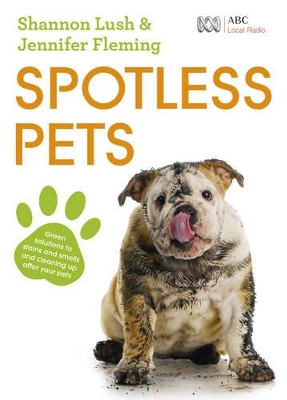 Spotless Pets by Shannon Lush